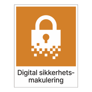 Kildesorteringsskilt: "Digital sikkerhetsmakulering" m/tekst under