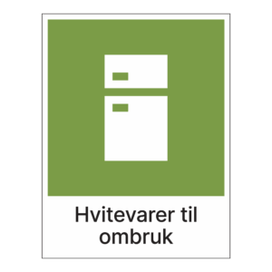 Kildesorteringsskilt: "Hvitevarer til ombruk" m/tekst under