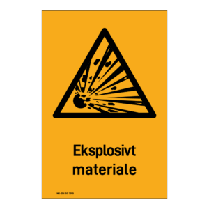 Advarselsskilt: "Eksplosivt materiale" m/tekst under