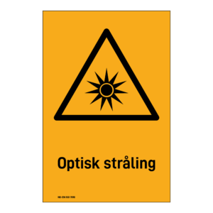 Advarselsskilt: "Optisk stråling" m/tekst under