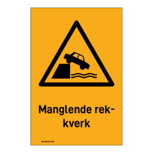 Advarselsskilt: "Manglende rekkverk" m/tekst under