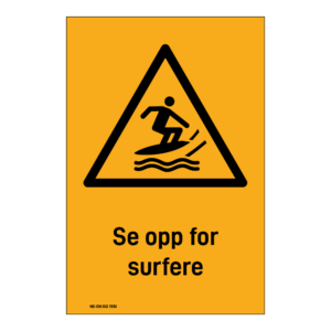 Advarsel klistremerke: "Se opp for surfere" m/tekst under