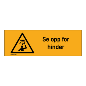 Advarsel klistremerke: "Se opp for hinder" m/tekst liggende