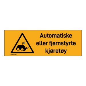 Advarsel klistremerke: "Automatiske eller fjernstyrte kjøretøy" m/tekst liggende