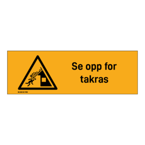 Advarsel klistremerke: "Se opp for takras" m/tekst liggende