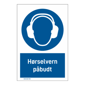 Påbudsskilt: "Hørselvern påbudt" m/tekst under