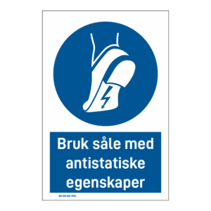 Påbud klistremerke: "Bruk såle med antistatiske egenskaper" m/tekst under