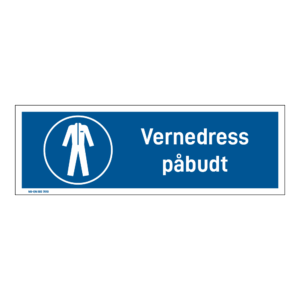 Påbudsskilt: "Vernedress påbudt" m/tekst liggende