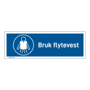 Påbud klistremerke: "Bruk flytevest" m/tekst liggende