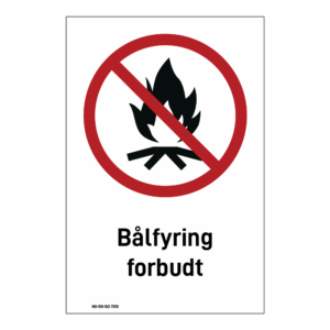 Forbudsskilt: "Bålfyring forbudt" m/tekst