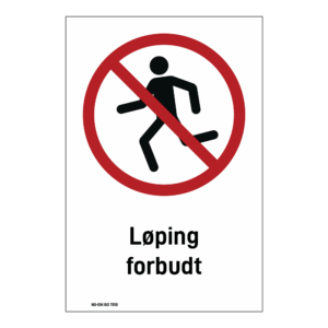 Forbudsskilt: "Løping forbudt" m/tekst