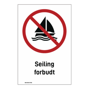 Forbudsskilt: "Seiling forbudt" m/tekst