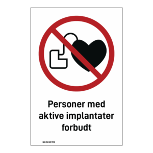 Forbud klistremerke: "Personer med aktive implantater forbudt" m/tekst