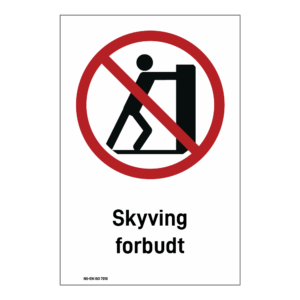 Forbud klistremerke: "Skyving forbudt" m/tekst
