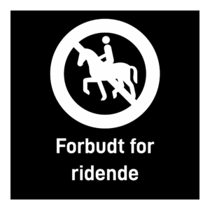 Privatrettslig skilt: "Forbudt for ridende" m/tekst