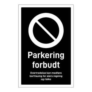 Privatrettslig skilt: "Parkering forbudt" m/tekst