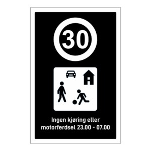 Privatrettslig skilt: "Fartsgrense 30 km/t" m/tekst