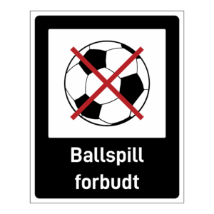 Privatrettslig skilt: "Ballspill forbudt" m/tekst