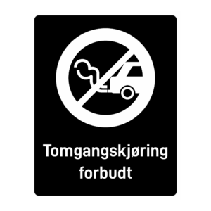 Privatrettslig skilt: "Tomgangskjøring forbudt" m/tekst