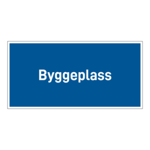 Anleggsområde skilt: "Byggeplass"