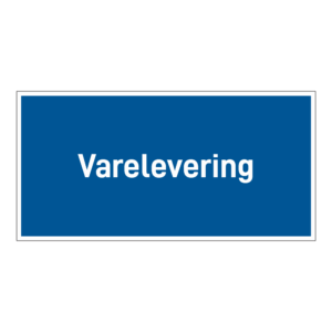 Anleggsområde skilt: "Varelevering"