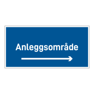 Anleggsområde skilt: "Anleggsområde" m/pil høyre