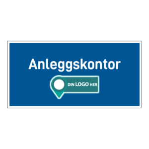 Anleggsområde skilt: "Anleggskontor". Med logo