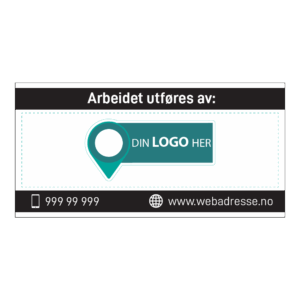 Anleggsområde skilt: "Arbeid utføres av" m/sort ramme. Med logo