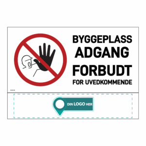 Anleggsområde skilt: "Byggeplass, adgang forbudt". Med logo under