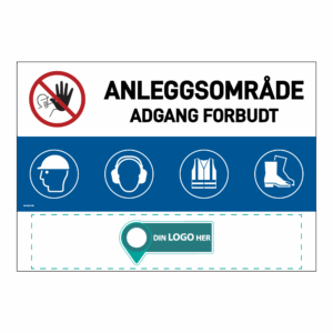 Anleggsområde banner: "Anleggsområde, adgang forbudt". Med logo under