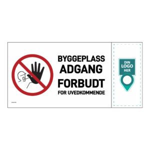 Anleggsområde banner: "Byggeplass, adgang forbudt". Med logo høyre side