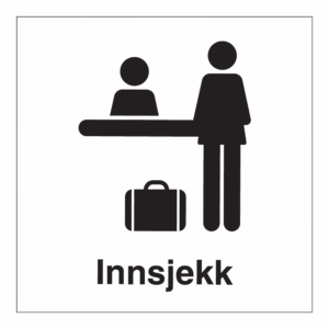 Informasjonsskilt: "Innsjekk" m/tekst