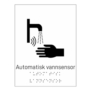 Informasjonsskilt: "Automatisk vannsensor" m/ taktilt trykk