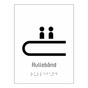 Informasjonsskilt: "Rullebånd" m/ taktilt trykk