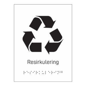 Informasjonsskilt: "Resirkulering" m/ taktilt trykk