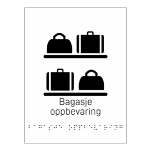 Informasjonsskilt: "Bagasjeoppbevaring" m/ taktilt trykk
