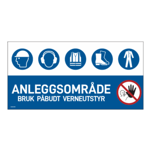 Anleggsområde skilt: "Anleggsområde, bruk påbudt verneutstyr"