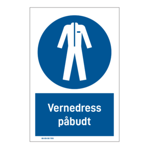 Påbudsskilt: "Vernedress påbudt" m/tekst under